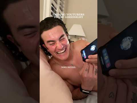 Calling YouTubers to Say Goodnight 😂💤