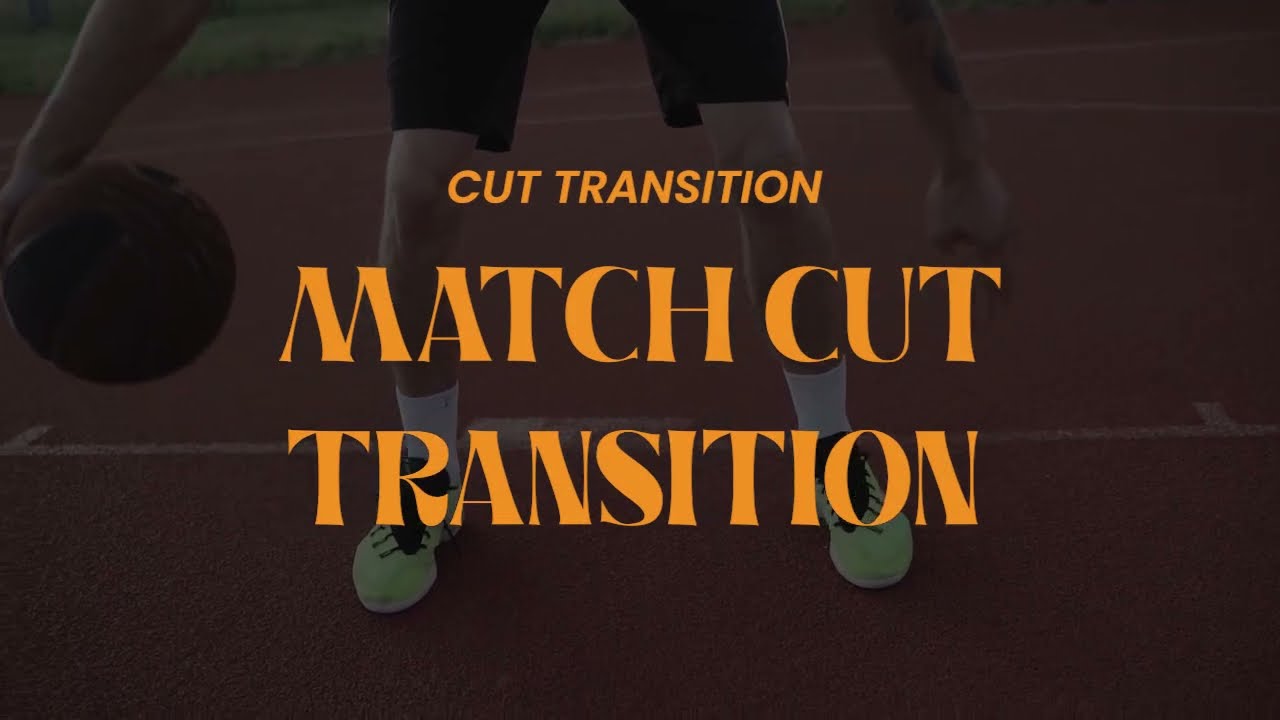 CUT Transition