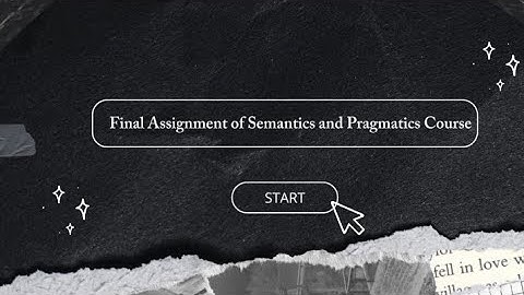 Final Assignment of Semantics and Pragmatics 