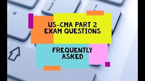 us cma part 2 most frequently asked questions .#uscma #finance #accountant #selfstudy