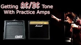 Getting AC/DC Tone with Practice Amps (CRATE GX-15 + Marshall AVT-50)