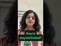 learn a trick to stay motivated.#motivation #leadershipdevelopment