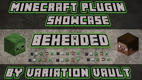 Minecraft Bukkit Plugin - Beheaded - Get player and mob heads!