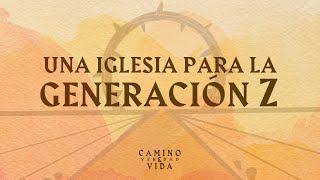 Una iglesia para la Generación Z