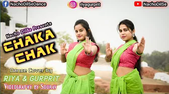 Chaka Chak || Atrangi Re || Dance Cover || Riya || Gurprit ||