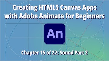 Creating HTML5 Canvas Apps with Adobe Animate for Beginners – Chapter 15 of 22: Sound Part 2