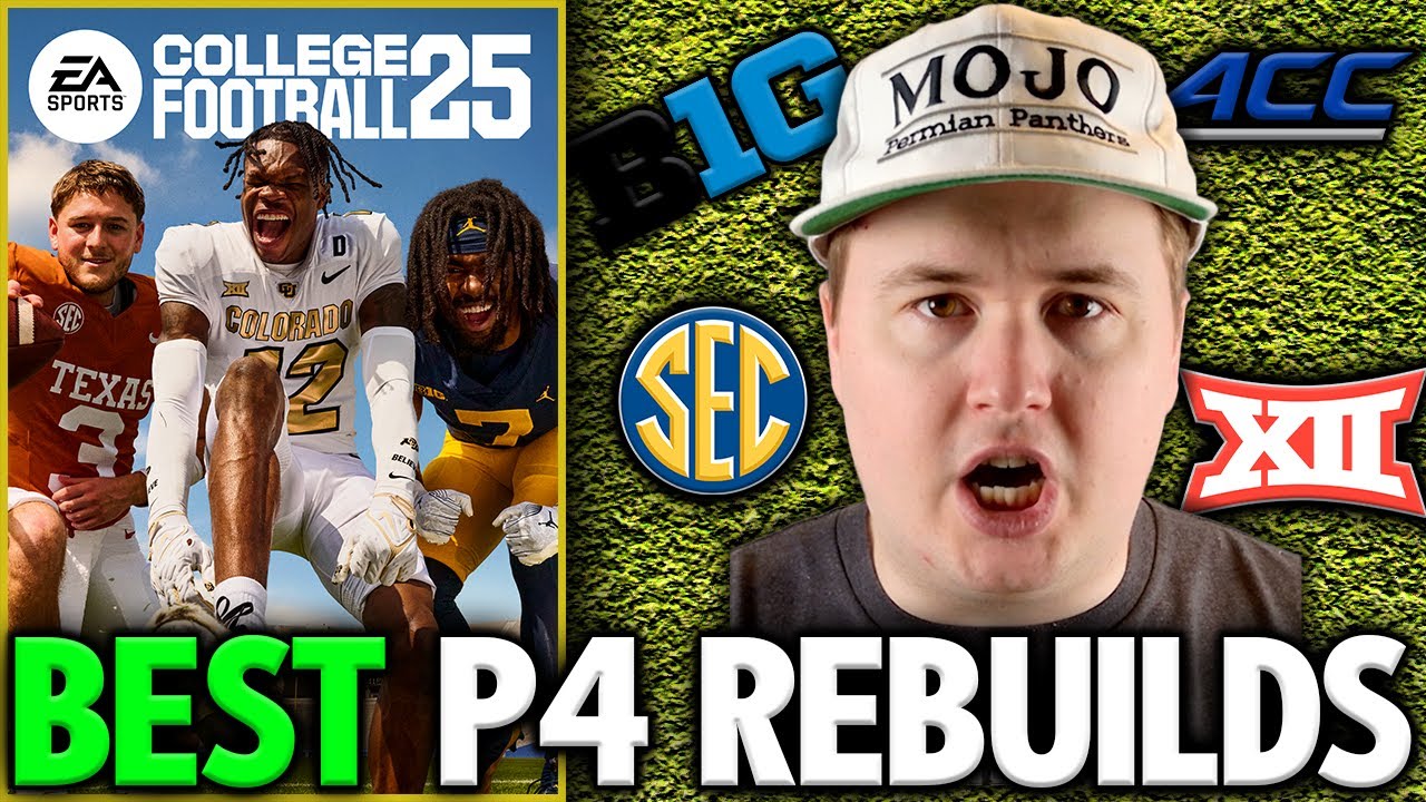BEST Power 4 Teams to REBUILD in EA CFB 25 - YouTube
