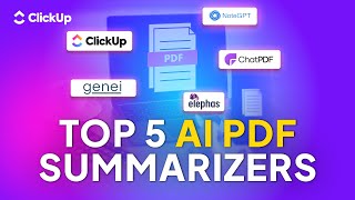 Best Ai Pdf Summarizers To Save You Time Clickup