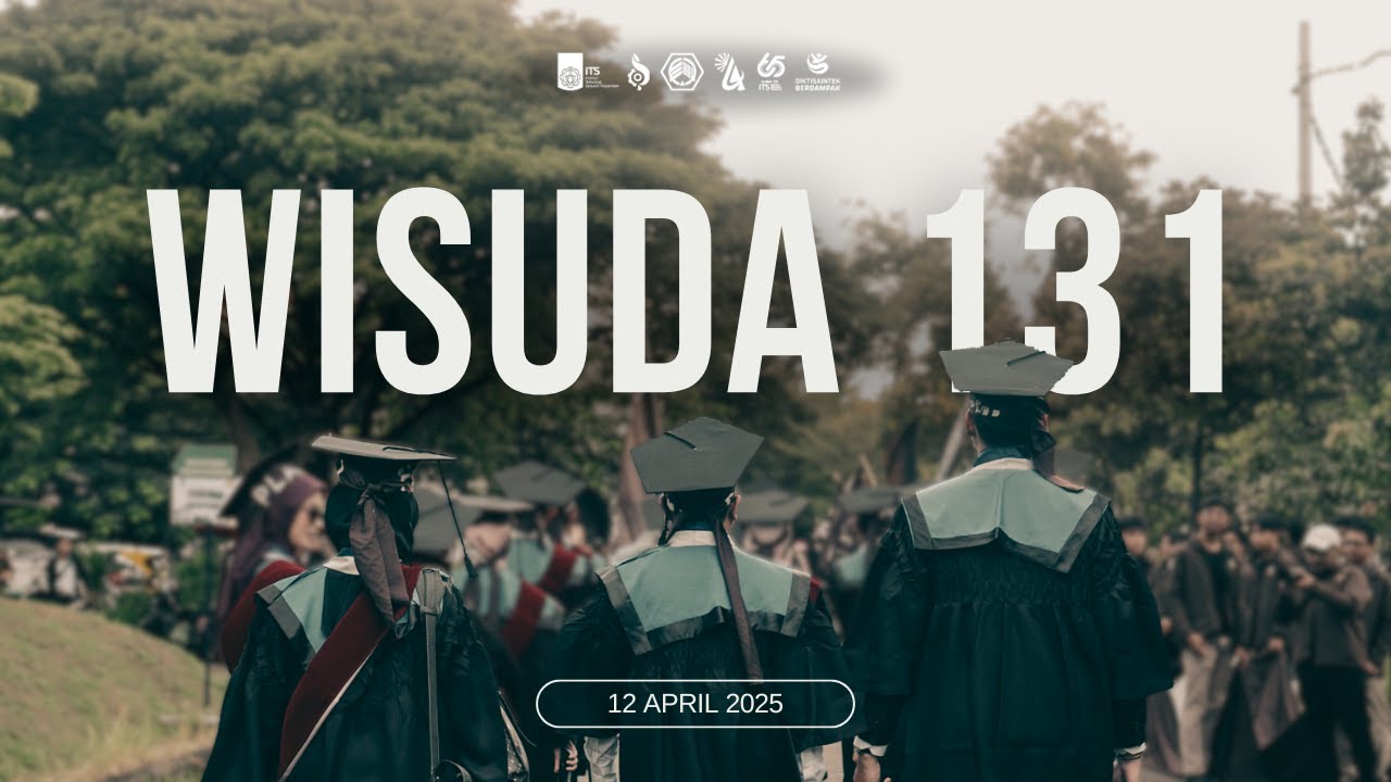 Aftermovie Wisuda 131 PWK ITS
