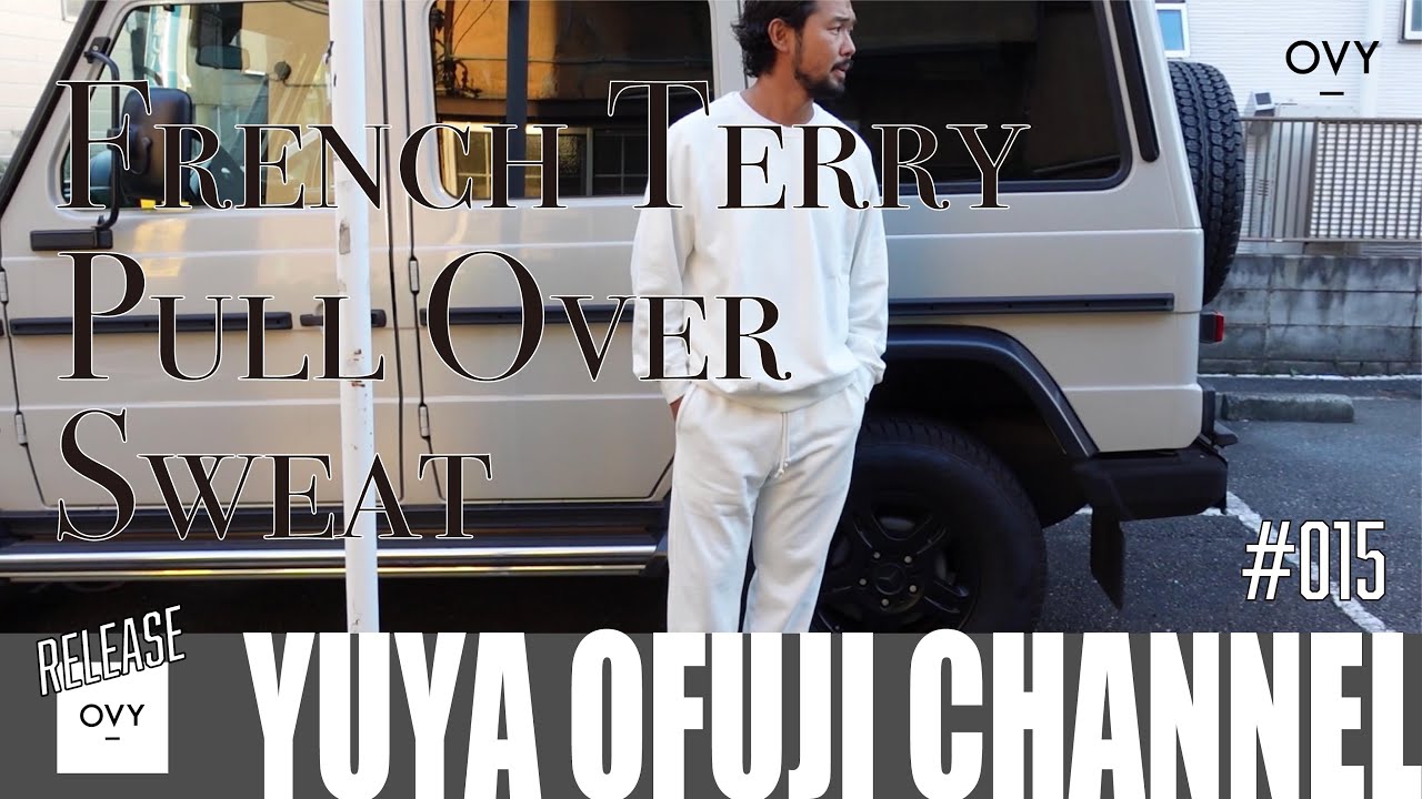 OVY新作発売 】大人だから拘りたい定番スウェット。完売商品の