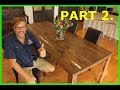 How to Build a Farmhouse Table. Part 2!