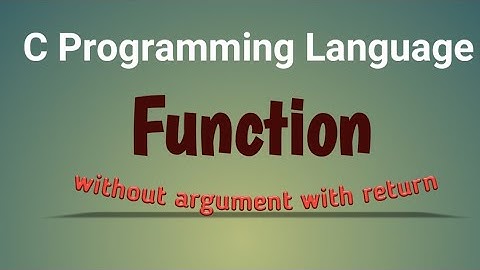 Function Without argument with return in C