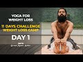 11 days weight loss camp  day 1  with grand master akshar