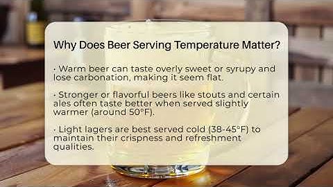 Why Does Beer Serving Temperature Matter? - The Pint Guy