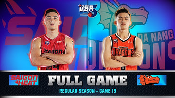 FULL GAME 19 | SAIGON HEAT VS DANANG DRAGONS | 31.10.2020 | VBA BE THE MOMENT