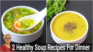 2 Healthy Soup Recipes For Dinner  Veg Soup Recipes  Skinny Recipes