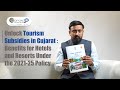 Unlock Tourism Subsidies in Gujarat: Benefits for Hotels and Resorts Under the 2021-25 Policy