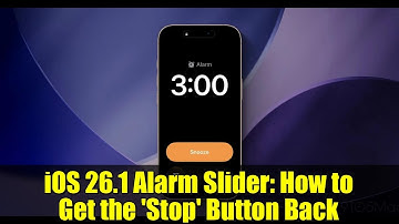 iOS 26.1 Alarm Slider: How to Get the 