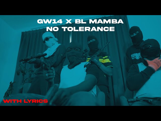 #RYT GW14 x BL Mamba - No Tolerance (Music video) English Lyrics | NL Drill Media class=