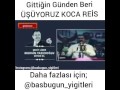 Gittiğin günden beri üşüyoruz koca reis...