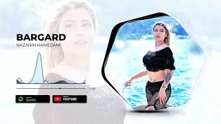 Nazanin Hamedani - 07.Bargard