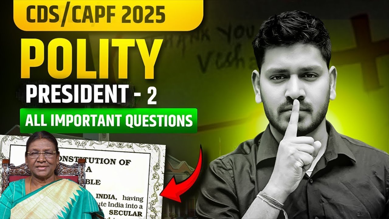 President (Part-2) Important Questions for CDS Exam | CDS 2 2025 Polity ...
