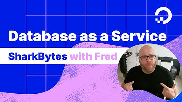 SharkBytes with Fred - Episode 003 - Databases as a Service (DBaaS)