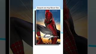 Movie Sequels we may Never See: #spiderman