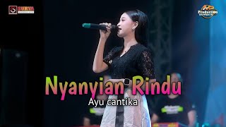 NYANYIAN RINDU - AYU CANTIKA - MAHESA MUSIC