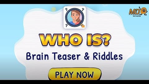 Who is? Brain Teaser & Riddles - Gameplay IOS & Android