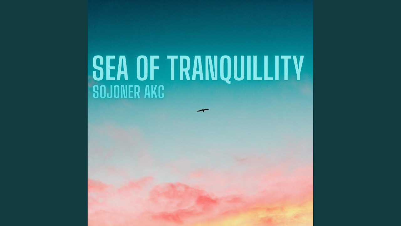 Sea Of Tranquillity - YouTube