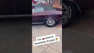 Pueblo Colorado Old Skool Car Show 🤠