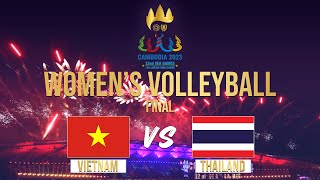 VIETNAM VS THAILAND | FINAL | WOMEN'S VOLLEYBALL | SEA GAMES, 2023 - CAMBODIA #seagames2023