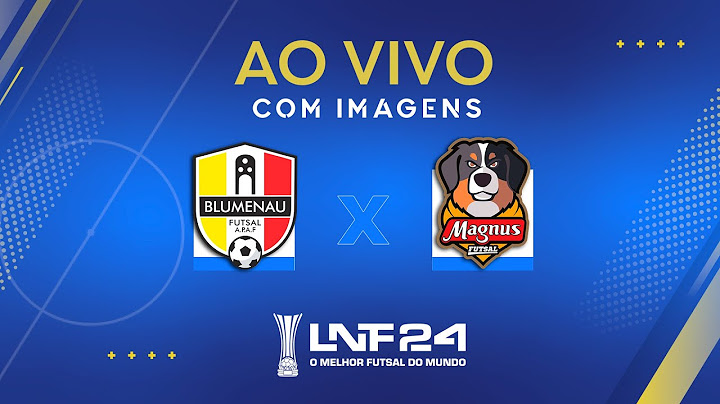 JOGO COMPLETO | LNF 2024 | BLUMENAU x MAGNUS | 3ª RODADA