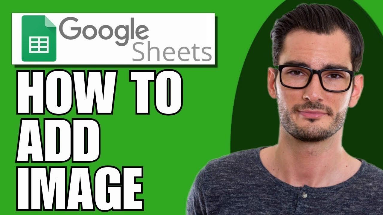 How To Add Image In Google Sheets YouTube How To Add Image In Google Sheets YouTube