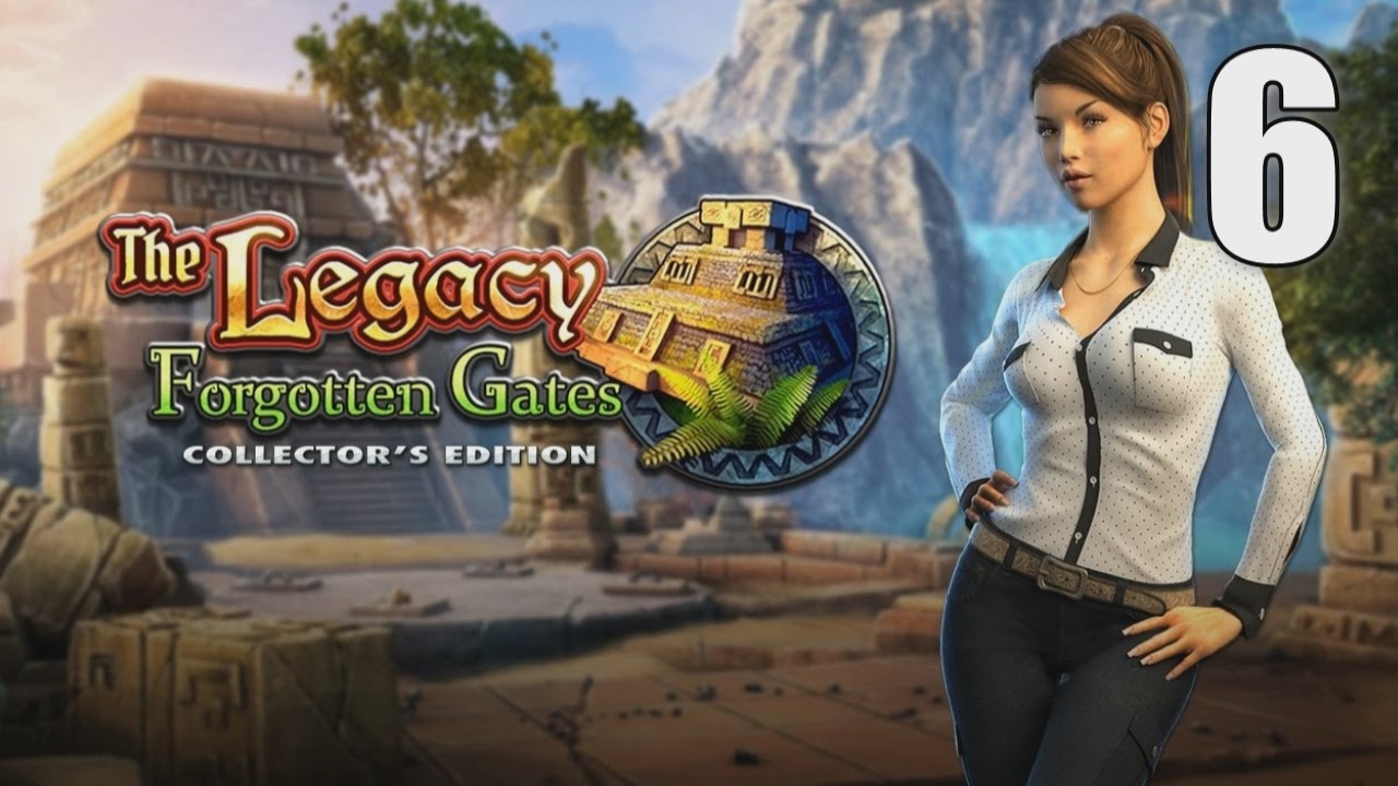 The Legacy: Forgotten Gates CE [06] Let's Play Walkthrough - Part 6 #HOPA -  YouTube