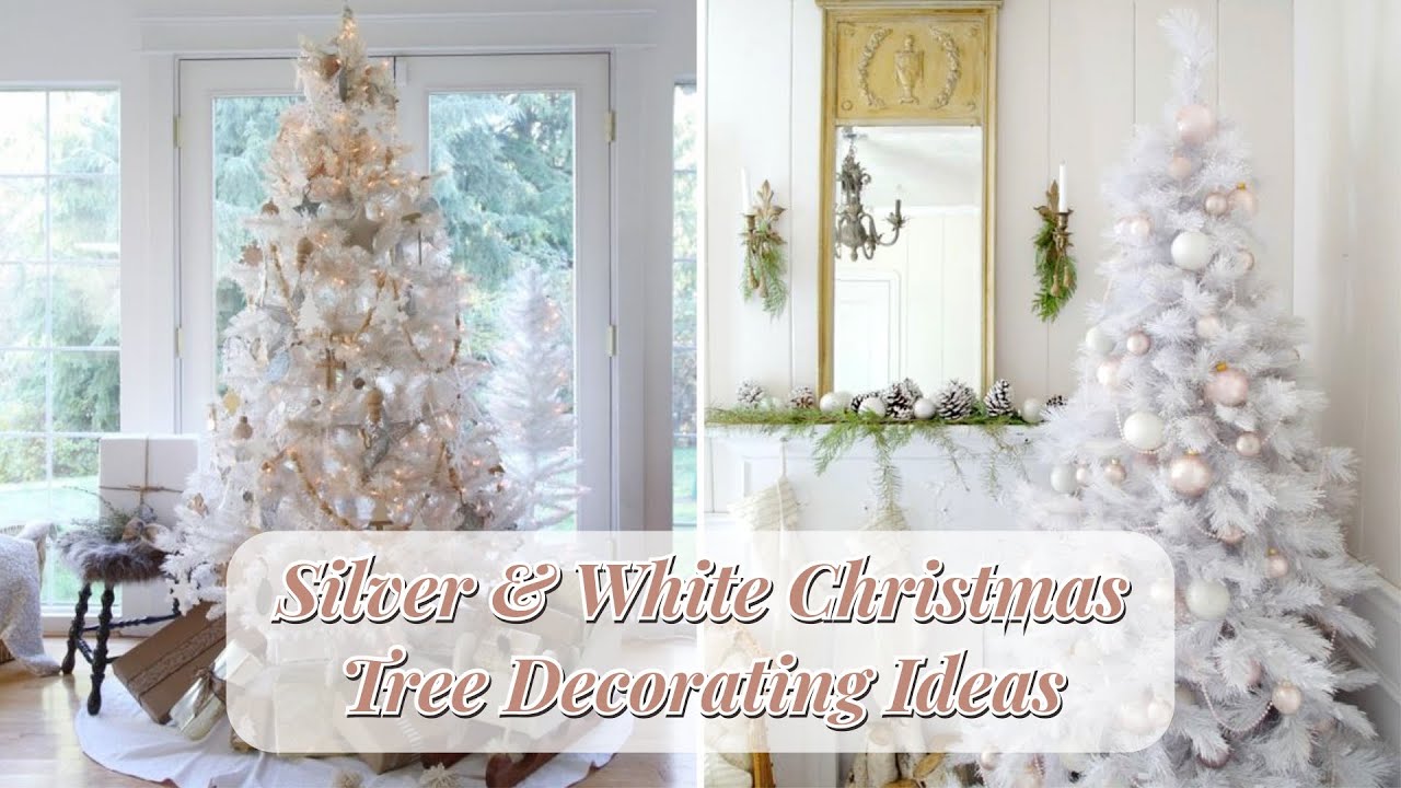 Awesome Silver and White Christmas Tree Decorating Ideas - YouTube