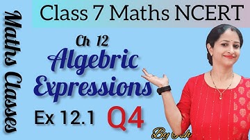 Class 7th Maths NCERT || Chapter 12 Ex 12.1 (Q4) || Algebric Expressions ||