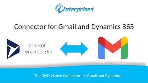 Integrating Gmail and Dynamics 365