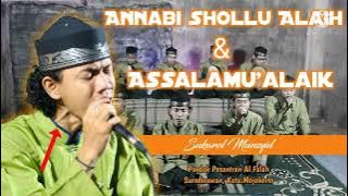 ANNABI SHOLLU 'ALAIH & ASSALAMU'ALAIK TERBARU 2021 !!!! Sukarol Munsyid