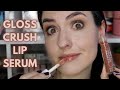 Flower Beauty GLOSS CRUSH Lip Serum | Lip Swatches + Review