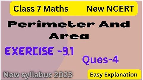 Class 7 Maths - Perimeter And Area - Exercise 9.1 - Q.4 - Chapter 9 - New syllabus 2023