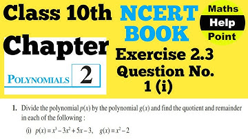 Polynomials | Class 10th Chapter 2 Exercise 2.3 Question 1 (i) NCERT CBSE