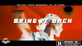 Dutch Thee General ft. B_nice - Bring it Back (Official Music Video) shot by Sleeplezz filmz
