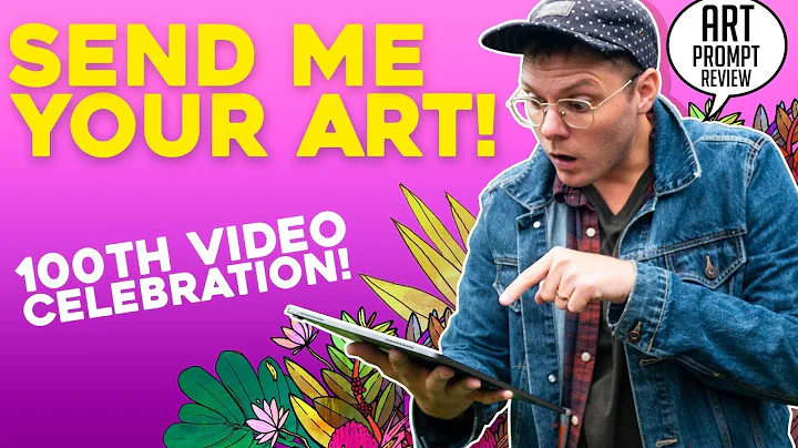 Let's do another ART PROMPT!  (100th Video Celebra...