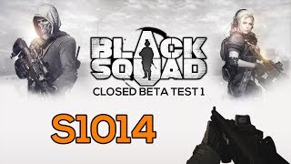 S1014 | Black Squad Closed Beta 1