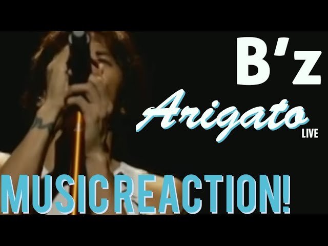 SUCH A VIBRANT SONG!!? B'z Arigato Live Music Reaction? YouTube