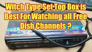 Which set top box is best for free channels? | Which Dish TV is free in India?