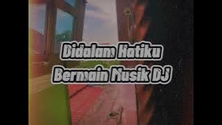 DJ Old Didalam Hatiku Bermain Musik DJ X Akimilaku Terbaru Viral Tiktok Remix Full Bass 2021