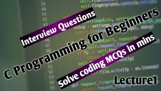 Learn C programming from basic to advance | Lecture1